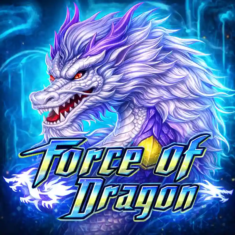 Force Of Dragon